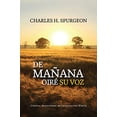 thumbnail image 1 of Pre-Owned De mañana oiré su voz: Devocional de Charles H. Spurgeon (Spanish Edition) (Paperback) 9875571660 9789875571662, 1 of 1