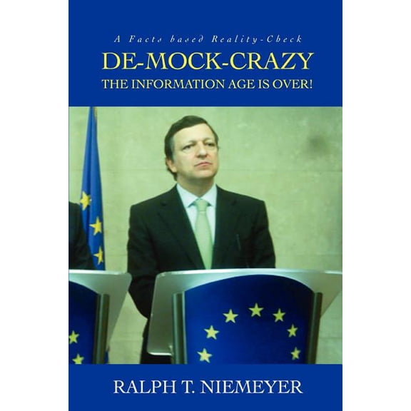 De-mock-crazy : The Information Age Is Over!