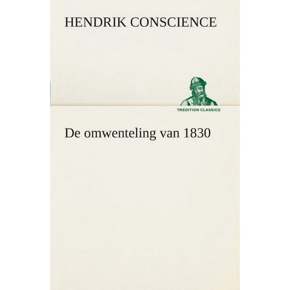 De omwenteling van 1830 (Paperback)