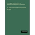 thumbnail image 1 of De particuliere landbouwnijverheid op Java, (Paperback), 1 of 1