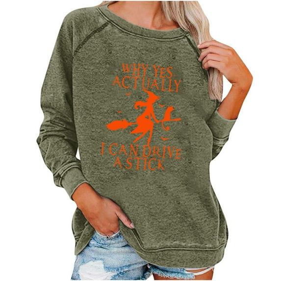 DeHolifer Why Yes,Actually I Can Drive A Stick T-Shirt Women Witch Halloween Lover Sweatshirt Long Sleeve Pullover Tunic Tops Army Green L