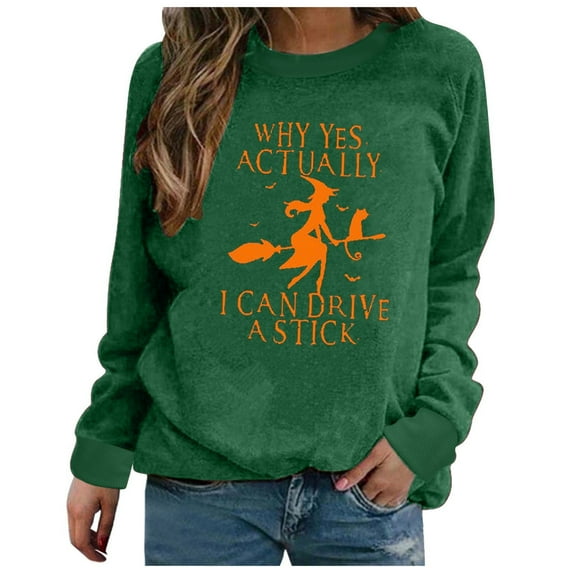 DeHolifer Why Yes,Actually I Can Drive A Stick T-Shirt Women Witch Halloween Lover Sweatshirt Long Sleeve Pullover Tunic Tops Green XL