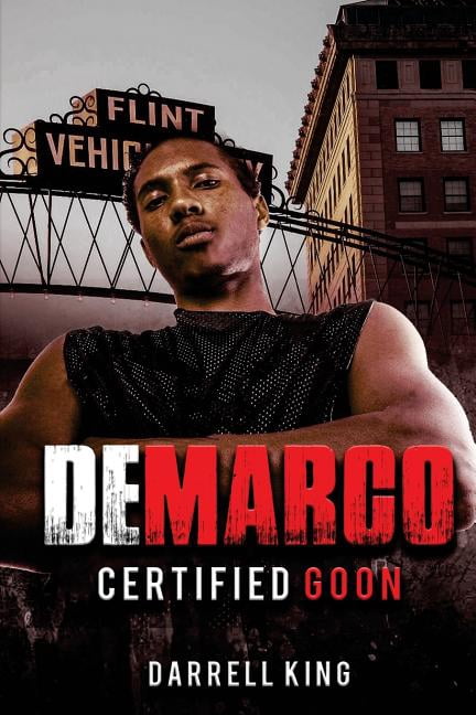 DeMarco: Certified Goon  Paperback  Darrell King