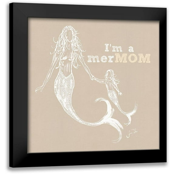 DeRice, Julie 15x15 Black Modern Framed Museum Art Print Titled - Im A Mermom