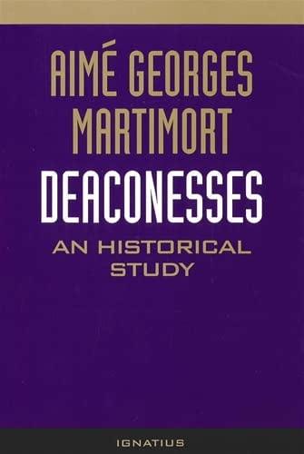 Pre-Owned Deaconesses: An Historical Study (Paperback) 0898701147 9780898701142