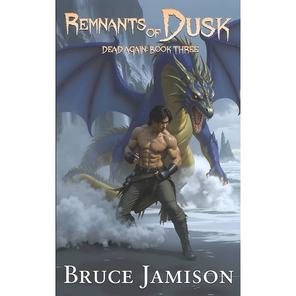 Dead Again Remnants of Dusk, Book 3, (Paperback)