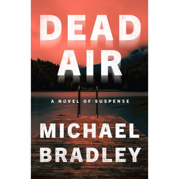 Pre-Owned Dead Air: A Novel of Suspense (Paperback) 0744300010 9780744300017