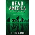 thumbnail image 1 of Dead America Collections Dead America - The Second Week Part One - 6 Book Collection, Book 3, (Paperback), 1 of 1