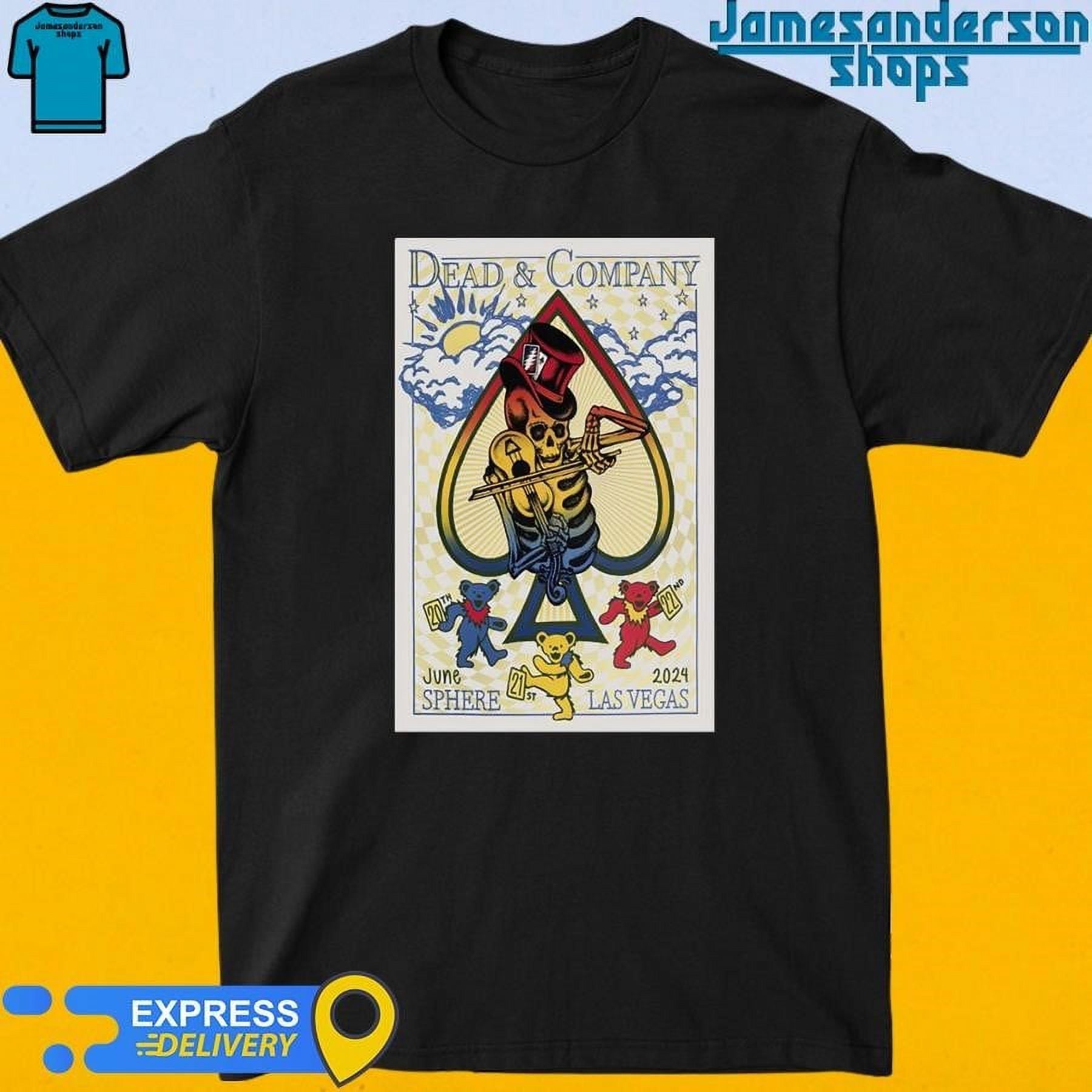 Dead And Company Sphere Las Vegas Nv Jun 2022 2024 Poster Shirt