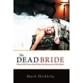 thumbnail image 1 of Dead Bride : What Will Christ Find When He Returns for His Bride?, 1 of 2