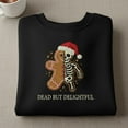 thumbnail image 1 of Dead But Delightful Embroidered Sweatshirt, Gingerbread Skeleton Christmas, Dark Holiday Sweater, Goth Emo Alt Gift Idea, 1 of 4