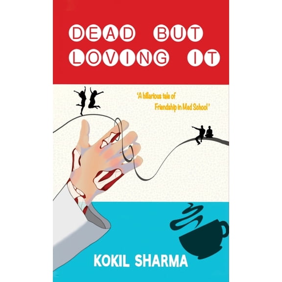 Dead But Loving It!, (Paperback)