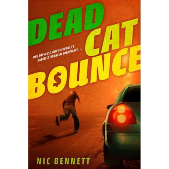 Pre-Owned Dead Cat Bounce (Hardcover) 1595144692 9781595144690