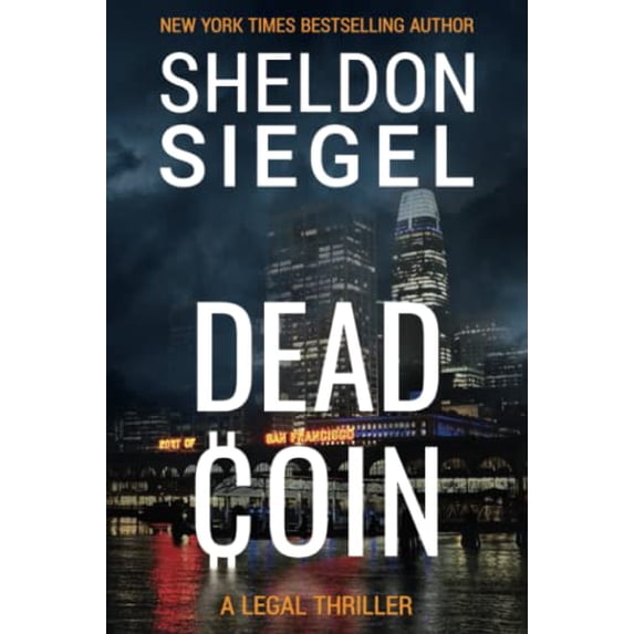 Pre-Owned Dead Coin (Mike Daley/Rosie Fernandez Legal Thriller) (Paperback) 1952612160 9781952612169