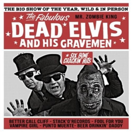 Dead Elvis & His Gravemen Six Bonecrakin' Hits (10") (Vinyl Record) 10" Single