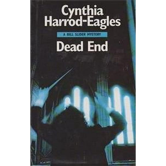Dead End (Bill Slider, Bk. 4)