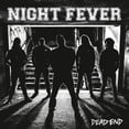 thumbnail image 1 of Night Fever Dead End (CD) Album, 1 of 1