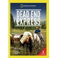 thumbnail image 1 of Dead End Express (DVD), National Geographic, Documentary, 1 of 1