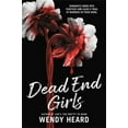 thumbnail image 1 of Pre-Owned Dead End Girls (Hardcover) 0316310417 9780316310413, 1 of 1