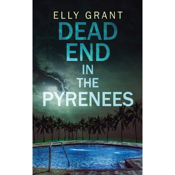 Death in the Pyrenees Dead End in the Pyrenees, Book 4, (Hardcover)