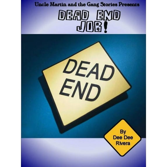 Dead End Job!, (Paperback)