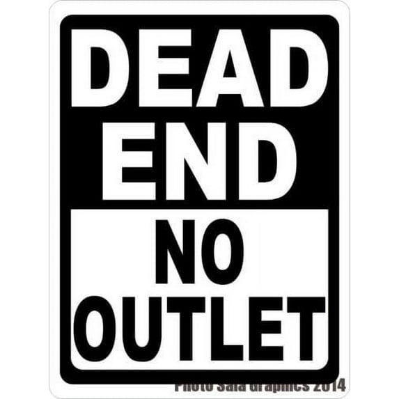 Dead End No Outlet Sign