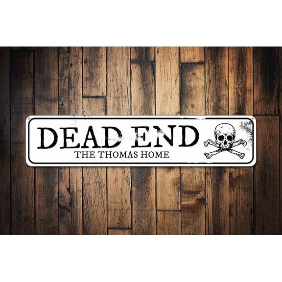 Dead End Sign Skull & Crossbones Sign Custom Family Name Halloween Sign Halloween Home Decor For Grave - Size: 16 x 4 Inches