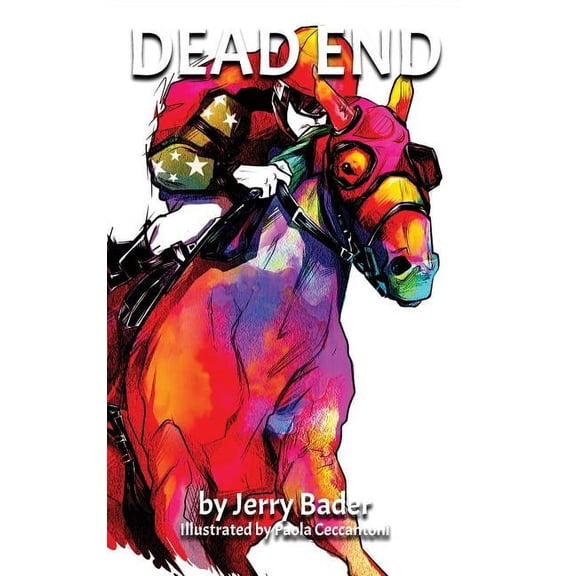 Dead End: There Are No Good Guys, (Hardcover)