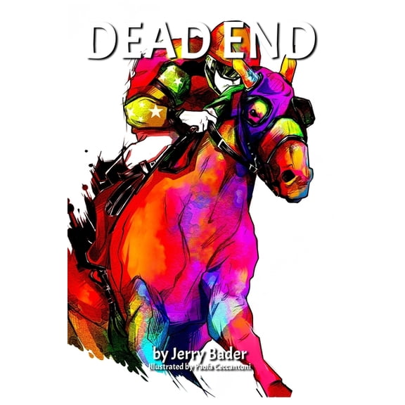 Dead End: There Are No Good Guys, (Paperback)