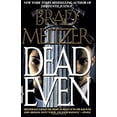 thumbnail image 1 of Pre-Owned Dead Even (Mass Market Paperback) 0446607339 9780446607339, 1 of 1