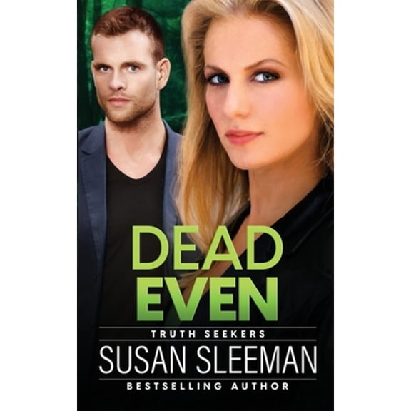 Pre-Owned Dead Even: Truth Seekers - Book 6 (Paperback) 1949009238 9781949009231