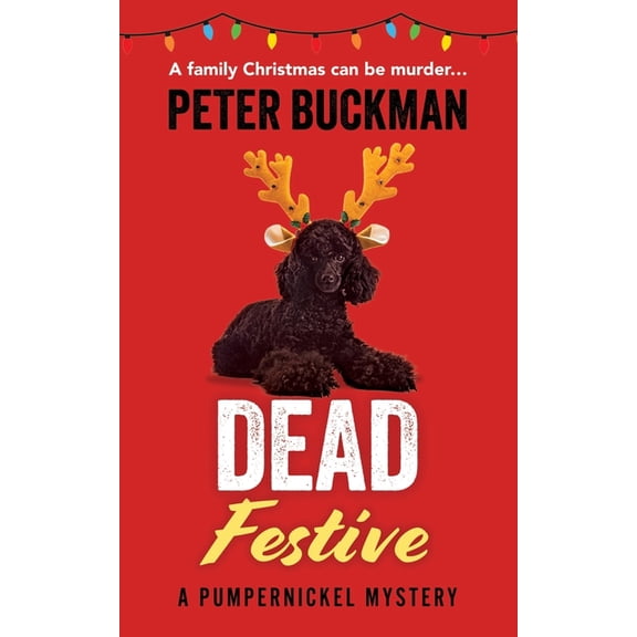 Dead Festive, (Paperback)