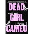 thumbnail image 1 of Dead Girl Cameo: A Love Song in Poems, (Paperback), 1 of 1