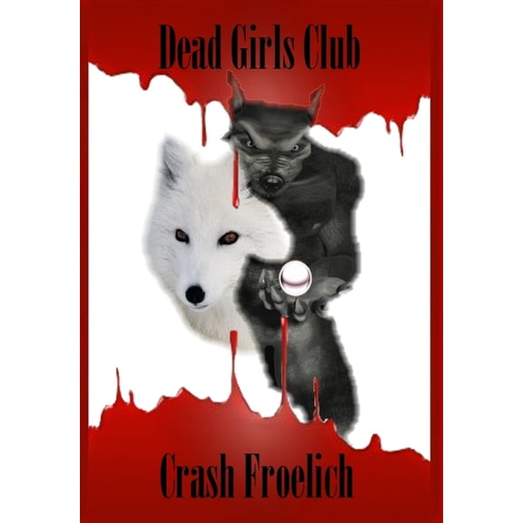 Dead Girls Club, (Hardcover)