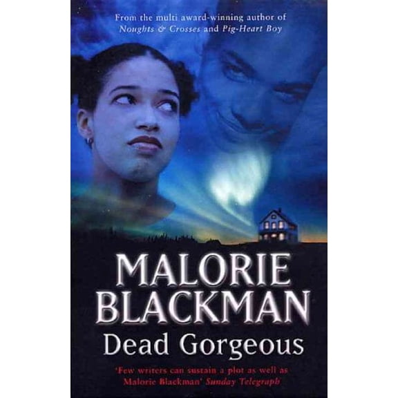 Dead Gorgeous Malorie Blackman (Paperback)
