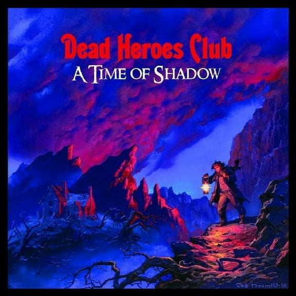 Dead Heroes Club - A Time Of Shadow - Rock - CD