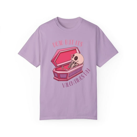 Dead Inside But Its Valentines Day Comfort Colors Shirt