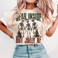 thumbnail image 1 of Dead Inside But Jolly AF T-Shirt – Funny Skeleton Christmas Tee with Skull Humor and Festive Vibes for Holiday Grumps, 1 of 5