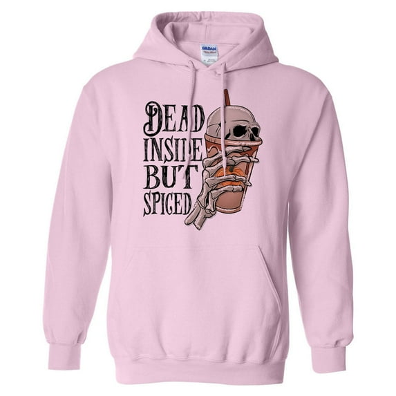 Dead Inside but Spiced Hoodie Sweatshirt Unisex Medium Pink