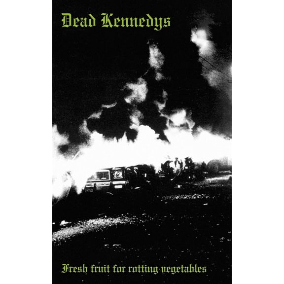Dead Kennedys - Fresh Fruit For Rotting Vegetables - Music & Performance - Cassette