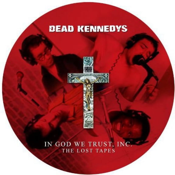 Dead Kennedys - In God We Trust Inc: Lost Tapes - Vinyl