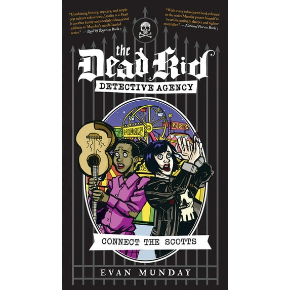 Dead Kid Detective Agency Connect the Scotts: The Dead Kid Detective Agency #4, Book 4, (Paperback)