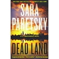 thumbnail image 1 of Pre-Owned Dead Land: A V.I. Warshawski Novel (Paperback) 0063070499 9780063070493, 1 of 1