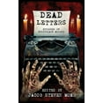 thumbnail image 1 of Dead Letters: Episodes of Epistolary Horror, (Paperback), 1 of 1