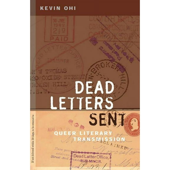 Dead Letters Sent : Queer Literary Transmission (Hardcover)