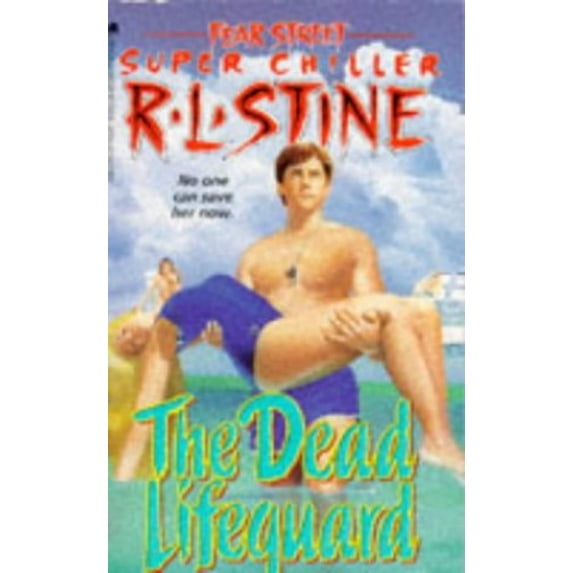 Pre-Owned The Dead Lifeguard (Fear Street Super Chillers, No. 6) (Unknown) 0671868349 9780671868345