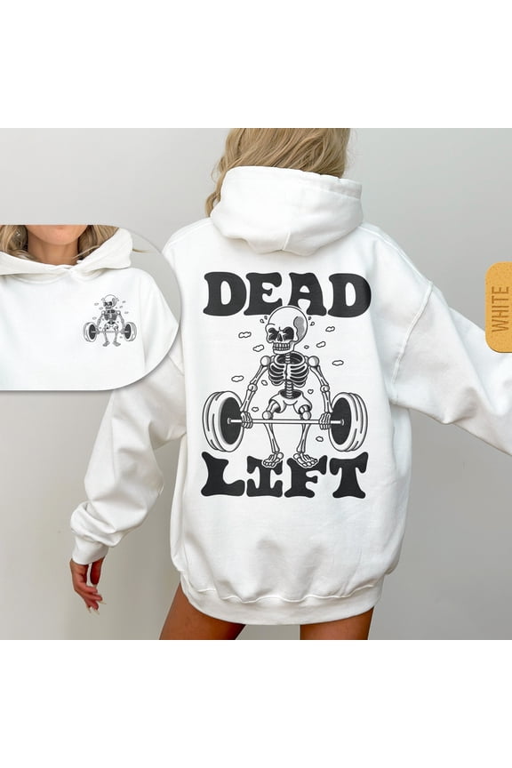 Dead Lift Skeleton Hoodie – Funny Gym Graphic Hoodie, Unisex Pump Cover for Fitness & Bodybuilding Lovers