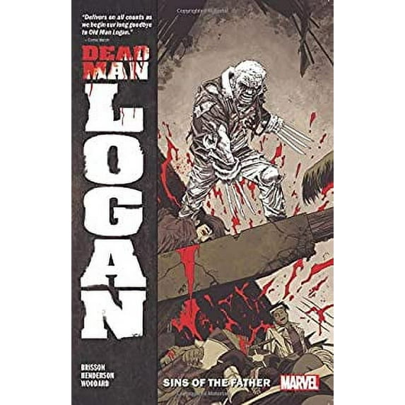 Pre-Owned Dead Man Logan Vol. 1: Sins of the Father (Paperback) 1302914650 9781302914653