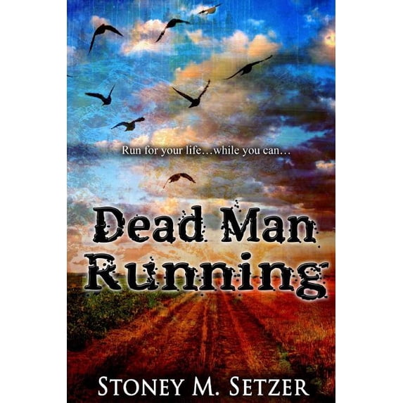 Dead Man Running