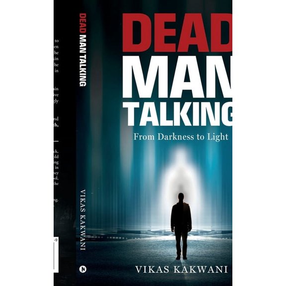 Dead Man Talking: From Darkness to Light, (Paperback)